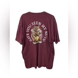 Have You Seen My Nuts Funny Squirrel Maroon T-Shirt XXL Men’s Tultex Collections